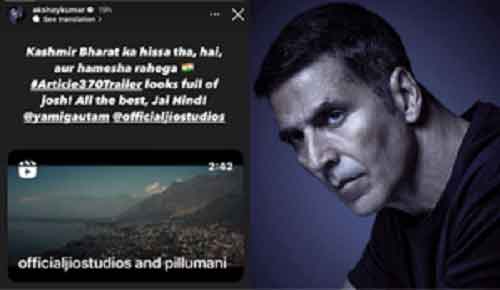 Kashmir will always be part of India: Akshay all praise for ‘Article 370’ trailer