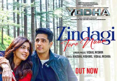 ‘Yodha’ is an action thriller, but Sidharth, Rashii’s ‘Zindagi Tere Naam’ is all about love