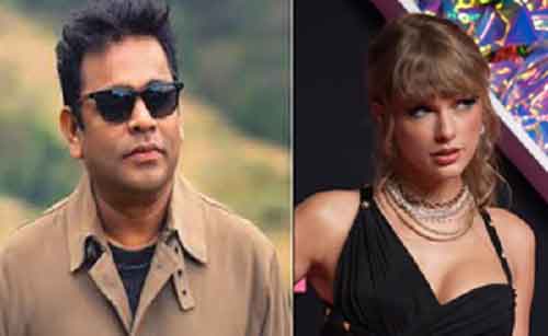 Legend recognises legend: A.R. Rahman wishes Taylor Swift all the best for her new album