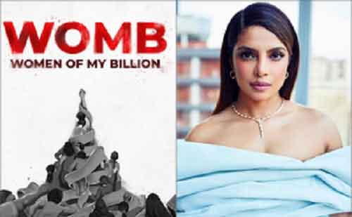 Priyanka says her docu ‘WOMB’ is a rallying cry, call for solidarity and action for women