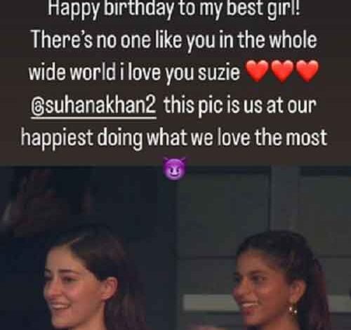 Ananya Panday wishes her ‘best girl’ Suhana on her 24th birthday: ‘There’s no one like you’