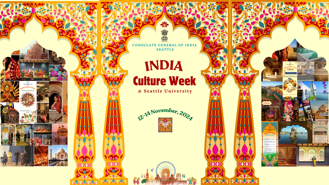 India Culture Week concludes at Seattle University with a celebration of India’s heritage and diversity