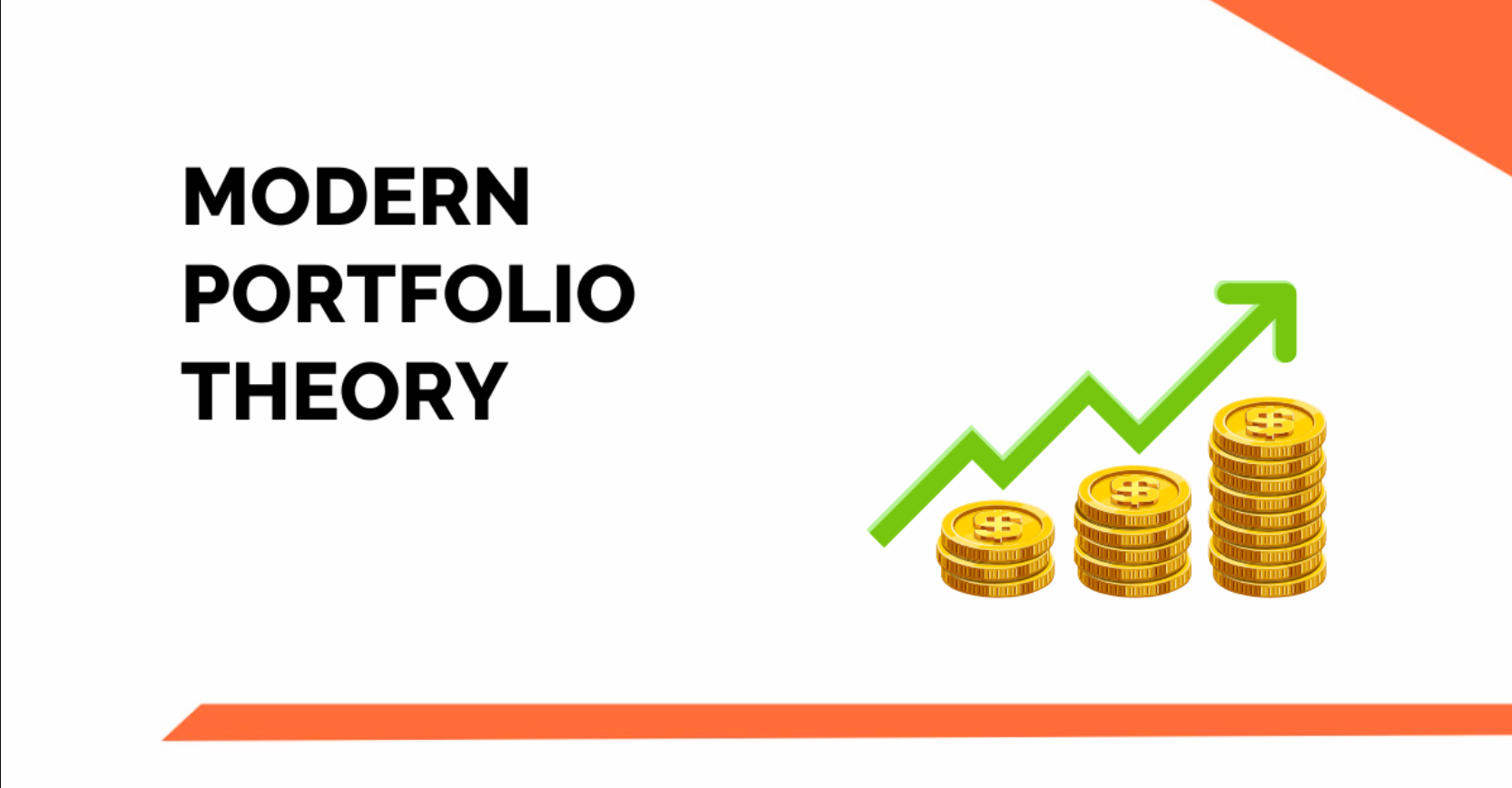 Modern Portfolio Theory (MPT)