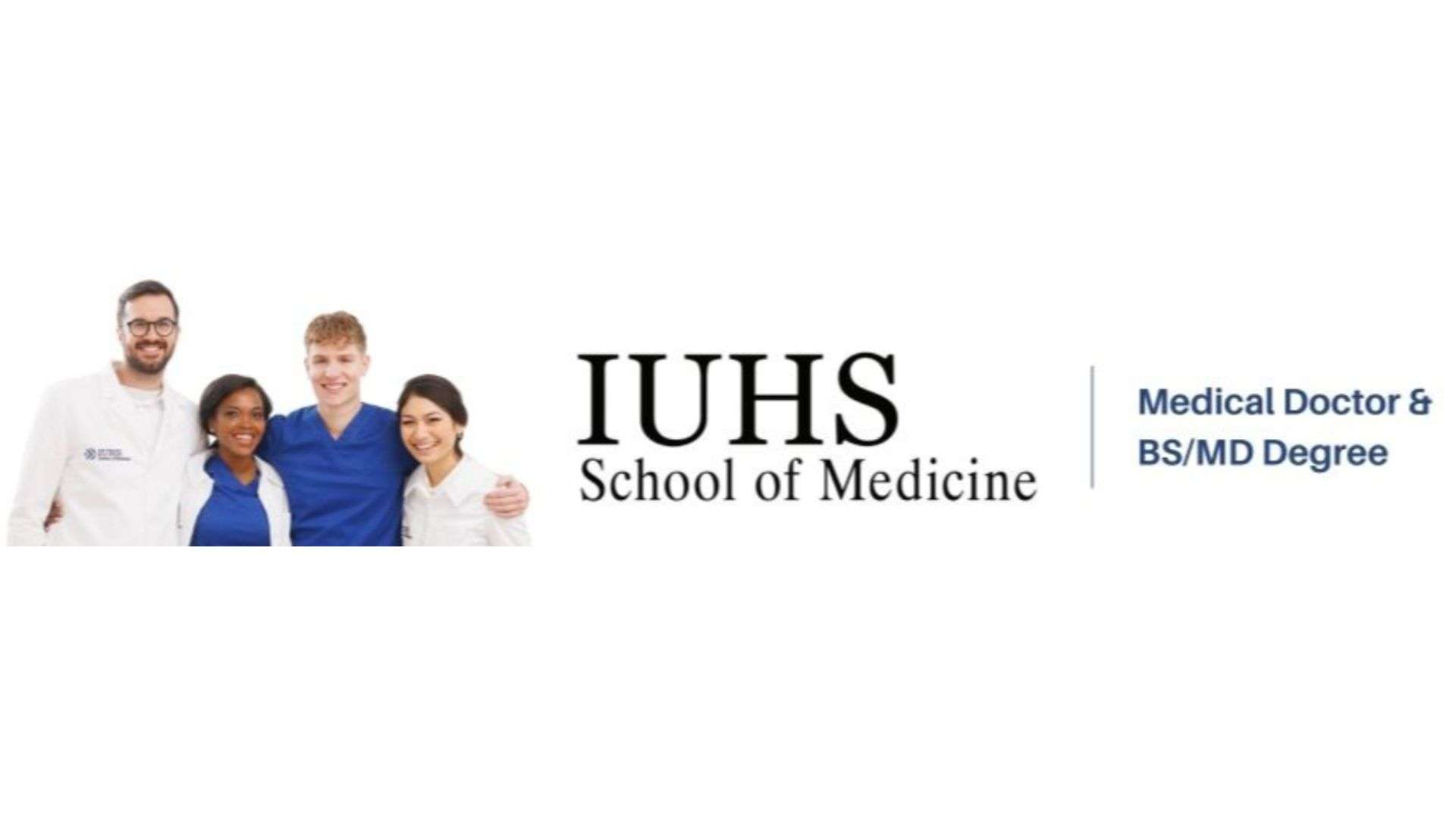 Everything you need to know about IUHS School of Medicine
