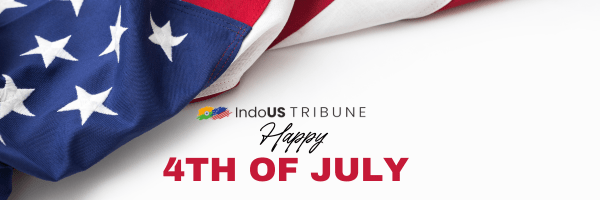 Happy Fourth of July America ! From the IndoUS Tribune