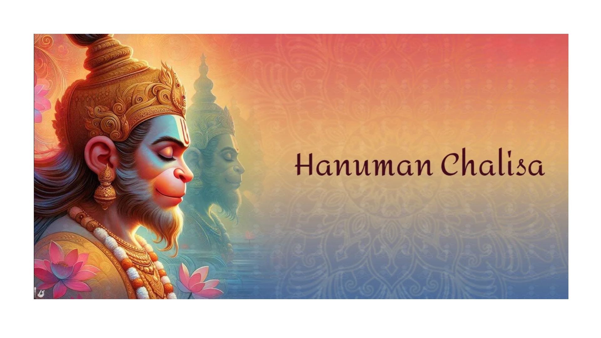 Simple and comprehensive meaning of the Hanuman Chalisa