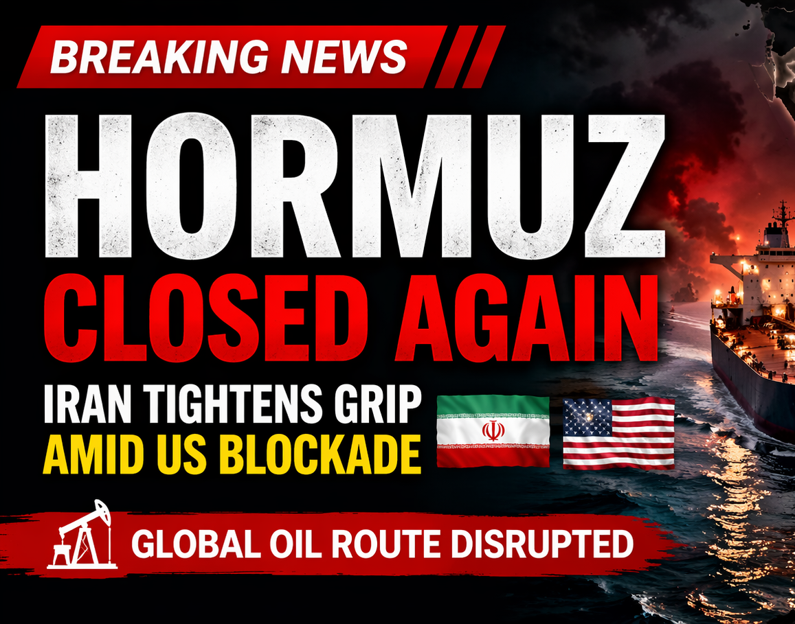 Strait of Hormuz closed again as Iran cites US blockade escalation