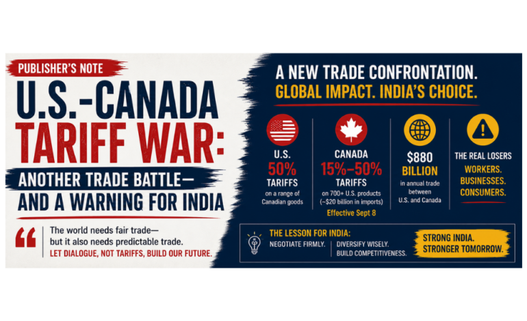 U.S.-Canada Tariff War: Another Trade Battle—and a Warning for India